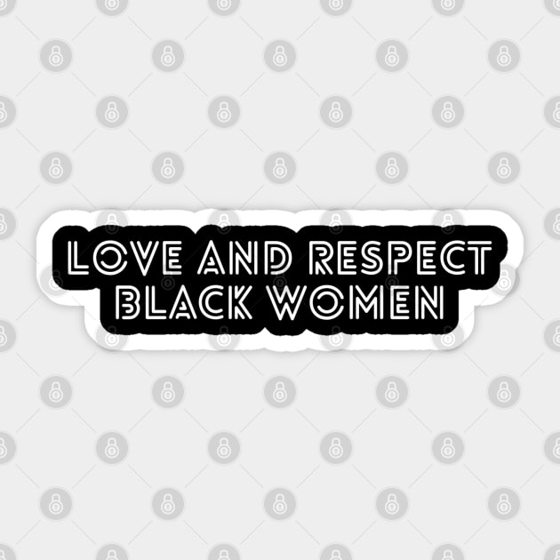 Love And Respect Black Women | African American Sticker by UrbanLifeApparel
